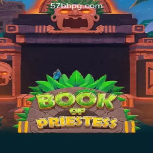 Exploring the Mystical Realm of BookOfPriestess on 57BB.com Oficial Slots Brasil #1
